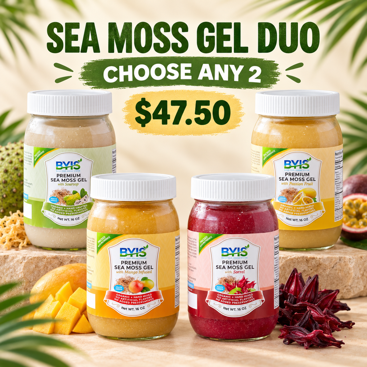 Actual BYIS Soursop, Passion Fruit, Mango and Sorrel Sea Moss Gel jars — choose any two for $47.50